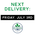 --Next Delivery Friday, July 3rd!